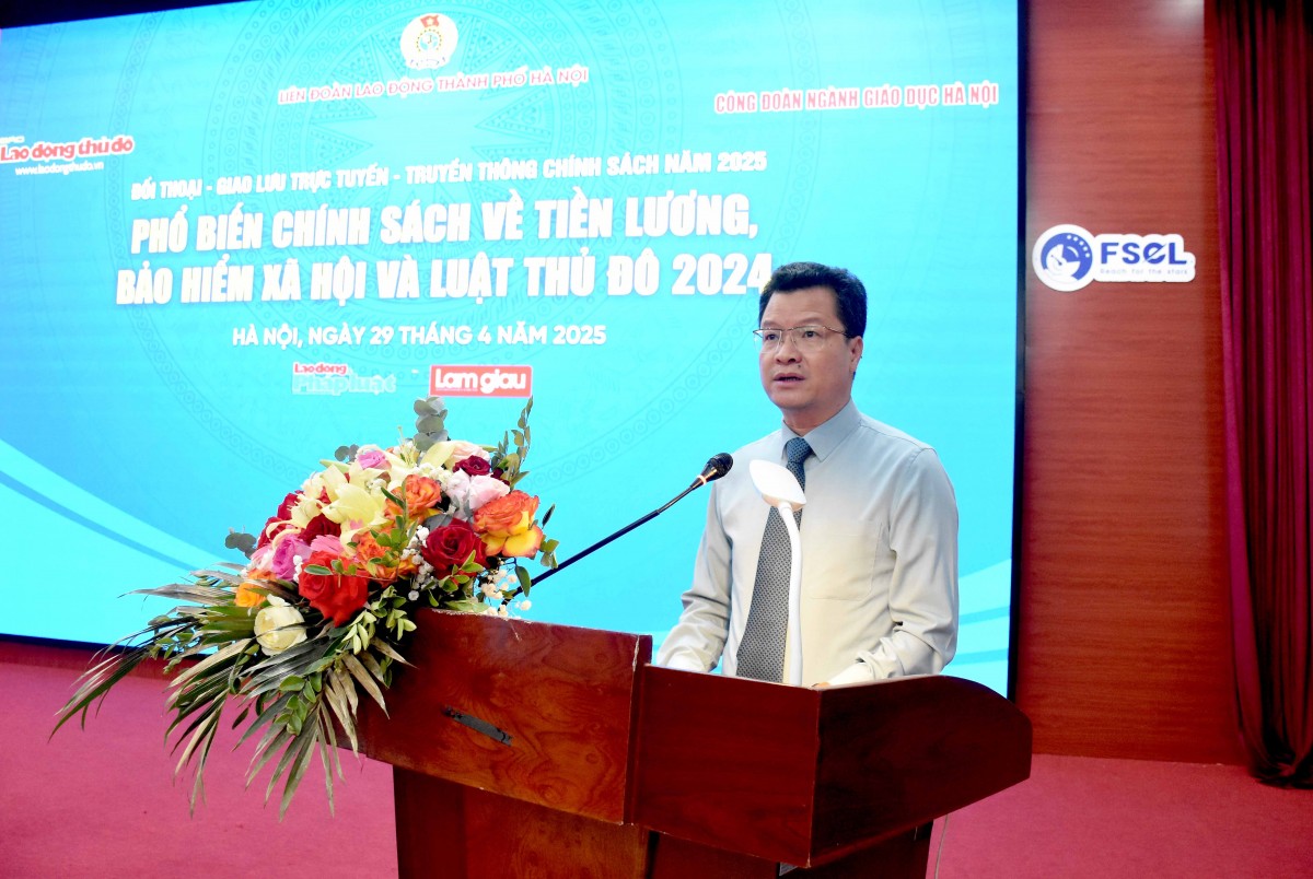 TRỰC TUYẾN: Phổ biến chính sách về tiền lương, bảo hiểm xã hội và Luật Thủ đô 2024